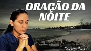 ORAÇÃO DA NOITE 04/02/26 VOM RITA DUTRA