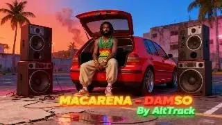 Macarena By AltTrack