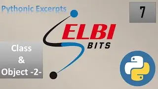 Pythonic Excerpts-#007 - Class and Object -2-   مقتطفات بايثونية
