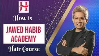 How is Jawed Habib Academy Hair Course