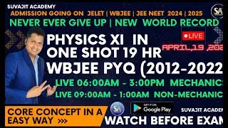 Class XI | Part 1 | Full Mechanics in one shot Wbjee All pyq 100 question  | Neet |