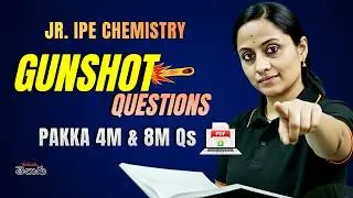 JR. IPE Chemistry - 8M & 4M Sure Shot Questions | AP & TG IPE