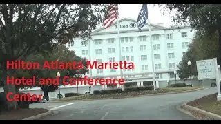 Hilton Atlanta Marietta Hotel and Conference Center Georgia  2023