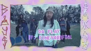 DA' PLAY - VINEYARDFOOL