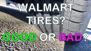 Купить шины Walmart &mdash; хорошая или плохая идея? Всё, что вам нужно знать!