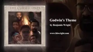 The Cursed Ones - Original Motion Picture Soundtrack - Godwin's Theme - by Benjamin Wright