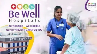 Best Multispeciality Hospital in Tamil Nadu | Be Well Hospitals