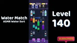 Water Match Level 140 Walkthrough 💧🎮 | Water Match ASMR Water Sort | Solutionguruji