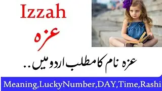Izzah name meaning in urdu | Izzah naam ka matlab kya hota hai | modern & 2021 girl names