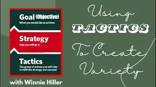 USING TACTICS TO GO FROM MONOTONOUS TO ENGAGING @Winniehilleractingclass