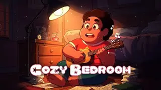 Steven Universe Lofi Beats - Relax/Study | Steven's Cozy Bedroom ♫ #Steven #BedroomVibes