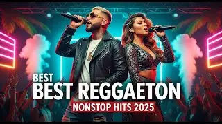Top Reggaeton Hits 2025 &ndash; Lo Mejor del Urbano Latino 🎧