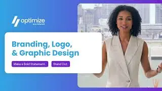 Branding, Logo & Graphic Design That Builds Trust | Optimize Worldwide