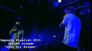 Rapvalg Finalist 2011 Lyrisk Visdom 