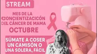 🔴 VIVO 🔴  Solera o Camis&oacute;n post MASTECTOM&Iacute;A- Octubre. Nro  115