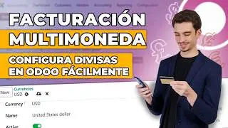 Aprende de 0: Conversi&oacute;n moneda extranjera en Odoo 19: Tipo de cambio en compras y  ventas D&Oacute;LARES
