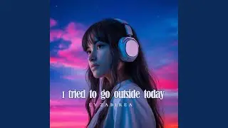 I tried to go outside today
