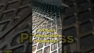 Pit Boss Temperature Problems Solved #shorts #pitboss #grilling