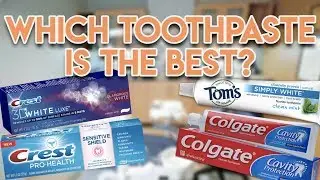 What is the BEST Toothpaste to Prevent Cavities.