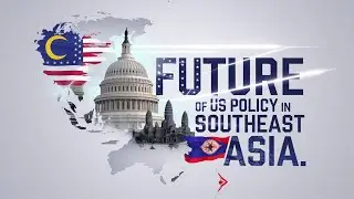 Future of US Policy in Southeast Asia #usforeignpolicy#southasia#ChinaUSRelations #us