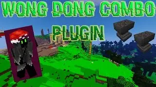 GoDz_OneManArmy Wong-Dong-Combo Plugin!