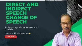 Direct and indirect speech ,the change of speech learn with akhaya sir