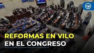 Los proyectos del Gobierno Petro que se est&aacute;n quedando sin tiempo en el Congreso