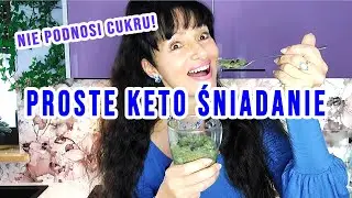 Proste Keto Śniadanie | Nie Podnosi Cukru |Syci Na Długo
