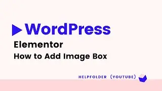 WordPress Elementor - How to Add Image Box