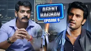 Agent Raghav EP 09 | डॉक्टर के हाथों डॉक्टर की मौत | Suspense Thriller show | Sharad Kelkar |