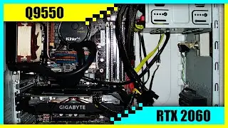 Core 2 Quad Q9550 + RTX 2060 Gaming PC in 2022 | Tested in 4 Games