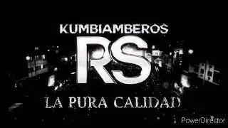 LOS KUMBIAMBEROS RS 2020 (AGACHADITA)