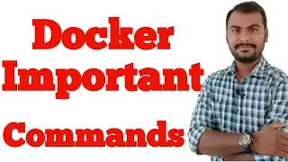 Docker Commands with Examples |Top Docker Commands