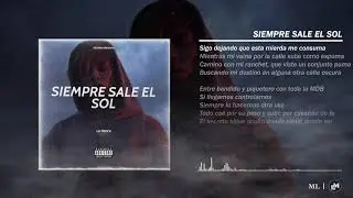 Lil Troca - Siempre sale el sol (Letra/Lyric)