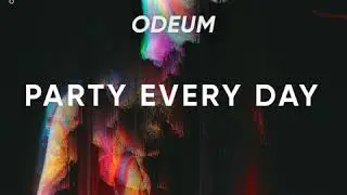 Party Every Day (Original Mix)