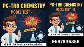 PG-TRB Chemistry Model Test - II | 150 Important MCQs | New Syllabus | PDF Link in Description