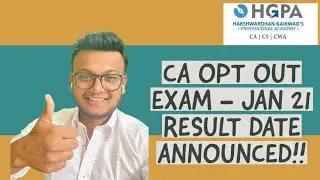 CA JAN 21 OPT OUT EXAMS | RESULT DATE ANNOUNCED | ICAI | RESULTS OPT OUT - JAN 21 | CA INTER NOV 21