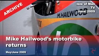 IoM TV archive: Mike Hailwood&rsquo;s motorbike returns: June 2009