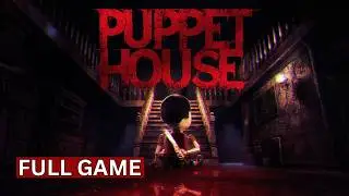 Puppet House | Full Game | Walkthrough Gameplay No Commentary