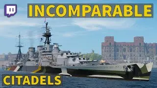 Incomparable - 10 Citadels in 36 Hits | World of Warships