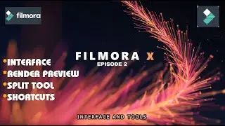 Filmora X|INTERFACE and TOOLS|Filmora Tutorial