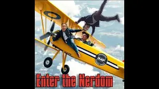 Enter The Nerdom Ep. 65 - Mission Pasadena: Netflix Reckoning