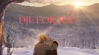 Mushoku Tensei「AMV」- Die For You