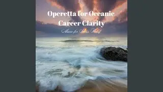 Peaceful Operetta with Coastal Waves