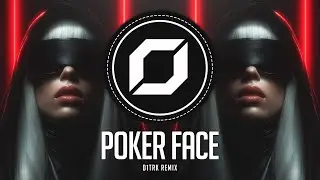 PSY-TECHNO ◉ Lady Gaga - Poker Face (D1TRK Remix)