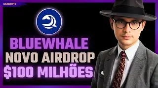 BLUEWHALE AIRDROP SIMPLES QUE ARRECADOU MUITO