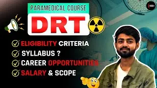 DRT क्या है? | Diploma in Radiation Technology 2025 | Eligibility, Salary, Scope & Jobs!