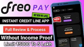 Freo pay loan app । New Credit Line App ।bye now pay later app 2024 | freo pay full review & explain
