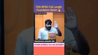 72th BPSC Full Length Foundation Batch✅ #by_raushan_anand
