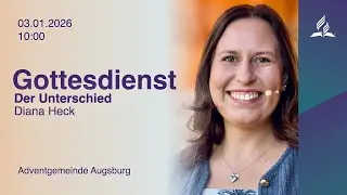 🔴 LIVE | Gottesdienst | Diana Heck | 03.01.2026 | Adventgemeinde Augsburg